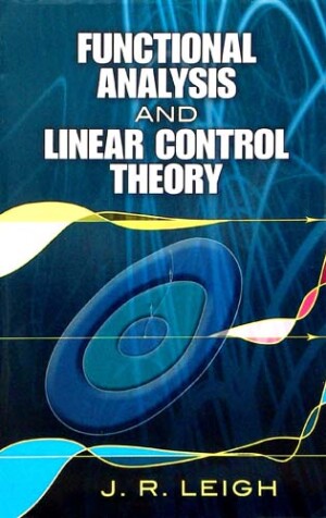 FUNCTIONAL ANALYSIS AND LINEAR CONTROL THEORY
