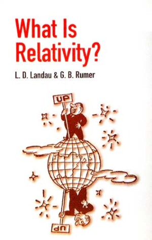 WHAT IS RELATIVITY?