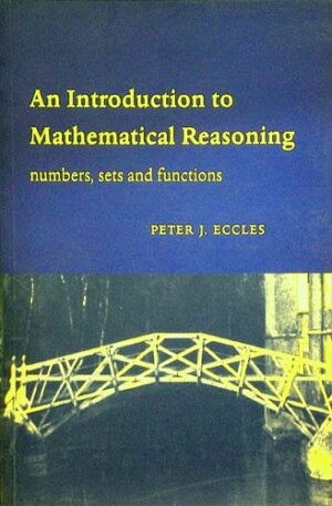AN INTRODUCTION TO MATHEMATICAL REASONING