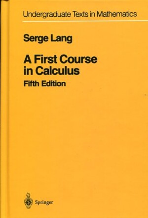 A FIRST COURSE IN CALCULUS